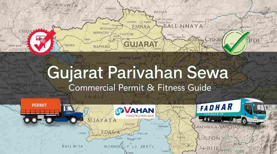 Parivahan Sewa in Gujarat – online application for commercial vehicle permits (nationalgoodspassenger) and fitness certificates via Vahan portal